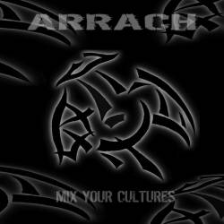 Arrach : Mix Your Cultures